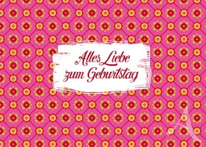 Postkarte "Alles Liebe zum Geburtstag" Postkarte "Alles Liebe zum Geburtstag"