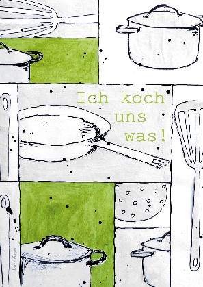 Postkarte "Ich koch uns was!" Postkarte "Ich koch uns was!"